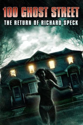 100 Ghost Street: The Return of Richard Speck afişi