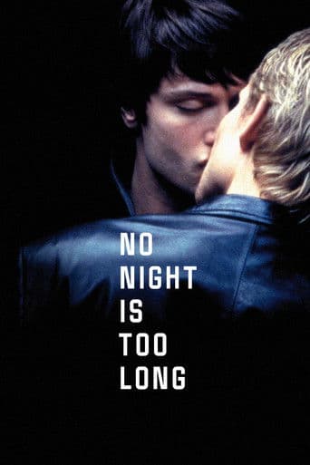 No Night Is Too Long afişi