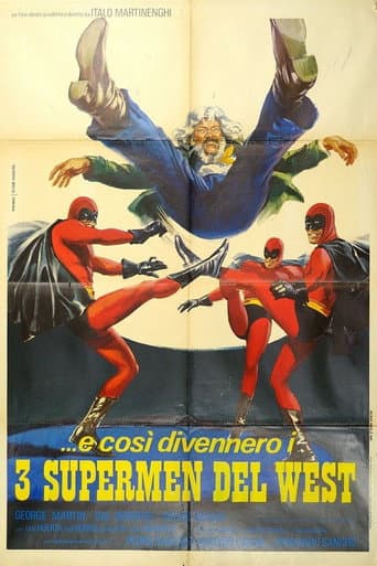 ...e così divennero i tre supermen del West afişi