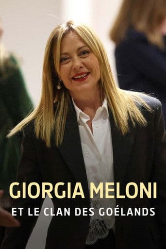 Giorgia Meloni et le clan des Goélands afişi