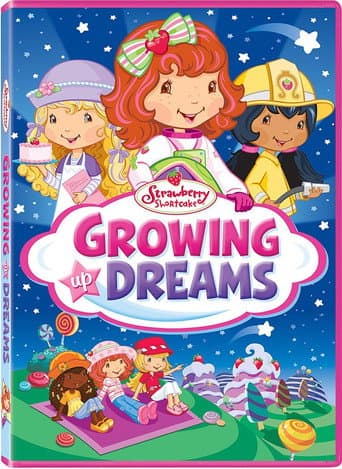 Strawberry Shortcake: Growing Up Dreams afişi