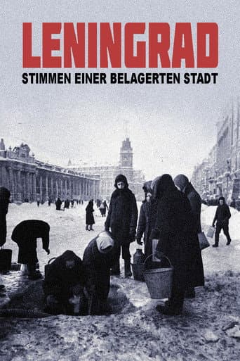 Leningrad. Stimmen einer belagerten Stadt afişi