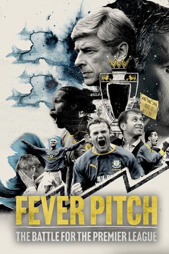 Fever Pitch: The Battle for the Premier League afişi