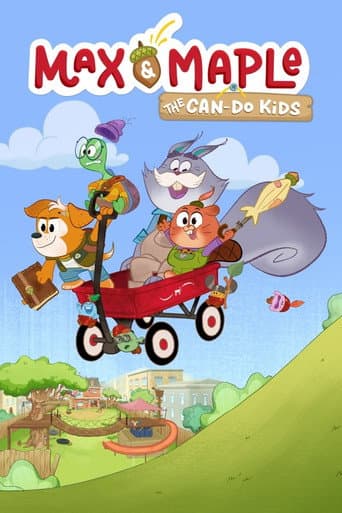 Max & Maple: The Can-Do Kids afişi