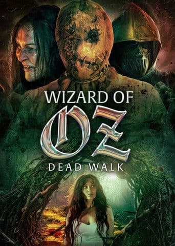 Wizard of Oz: Dead Walk afişi