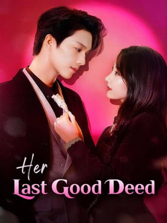 Her Last Good Deed afişi