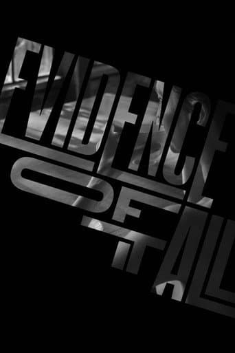 Evidence of it All afişi