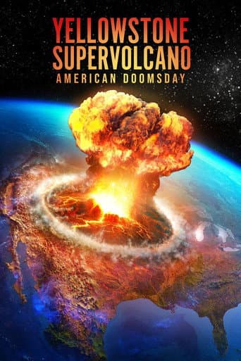 Yellowstone Supervolcano: American Doomsday afişi