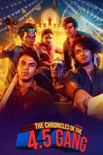 The Chronicles Of The 4.5 Gang afişi