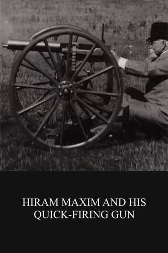 Hiram Maxim and His Quick-firing Gun afişi