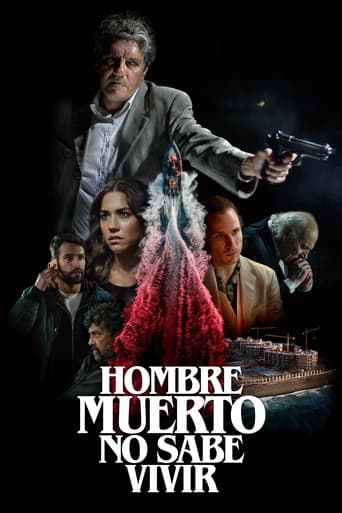 Hombre muerto no sabe vivir afişi