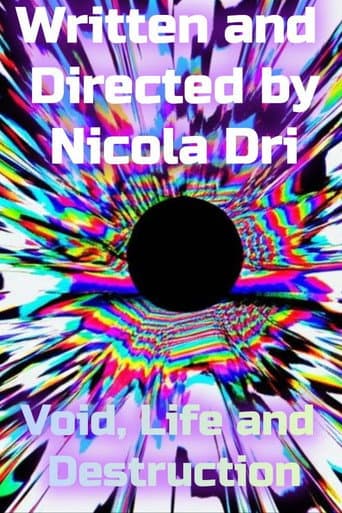 Void, Life and Destruction afişi