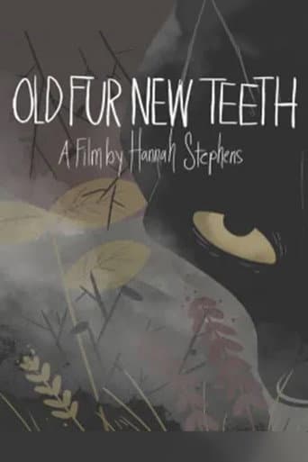Old Fur New Teeth afişi