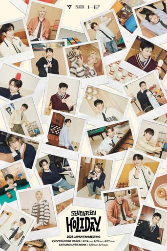 SEVENTEEN 2025 JAPAN FANMEETING 'HOLIDAY' afişi