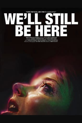We'll Still Be Here afişi