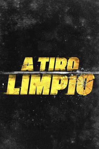 A tiro limpio afişi