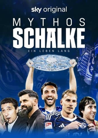 Mythos Schalke - Ein Leben lang afişi