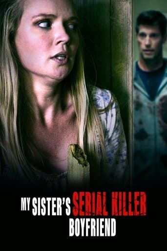 My Sister's Serial Killer Boyfriend afişi