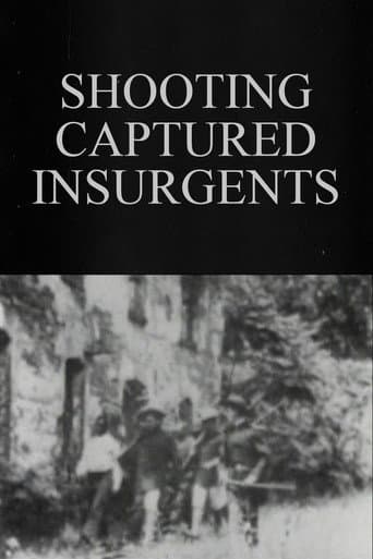 Shooting Captured Insurgents afişi