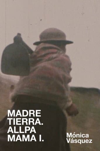 Madre Tierra. Allpa Mama I afişi