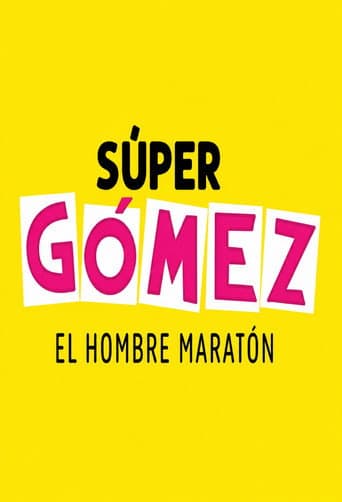 Súper Gómez El hombre Maratón afişi