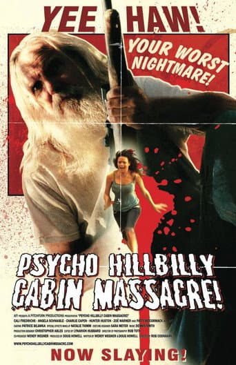 Psycho Hillbilly Cabin Massacre! afişi