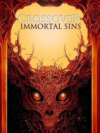 Crossover: Immortal Sins afişi