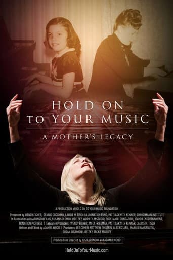 Hold on to Your Music - A Mother's Legacy afişi