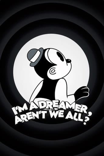 I'm a Dreamer, Aren't We All? afişi