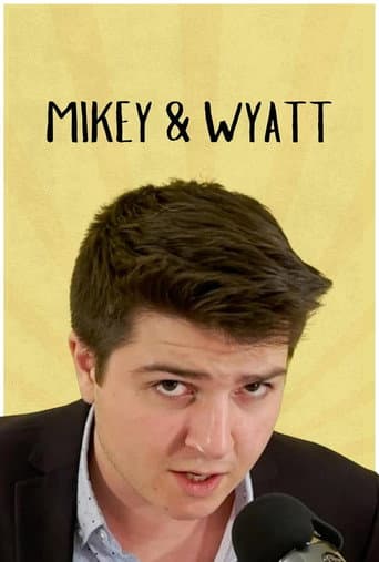 MIKEY & WYATT afişi