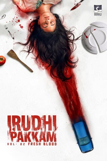 Irudhi Pakkam Vol. 02: Fresh Blood afişi