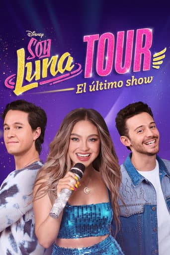 Soy Luna Tour: El último show afişi