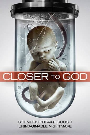 Closer to God afişi