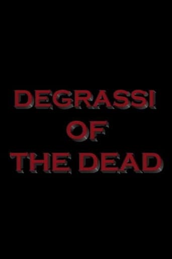 Degrassi of the Dead afişi