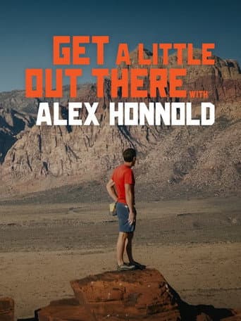Get a Little Out There with Alex Honnold afişi