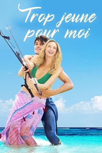 Trop jeune pour moi afişi