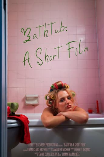 Bathtub: A Short Film afişi