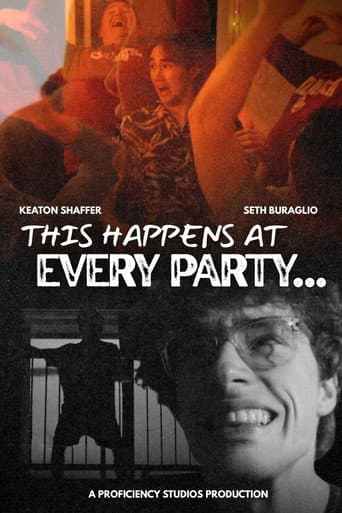 This Happens at Every Party... afişi