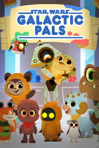 Star Wars Galactic Pals afişi