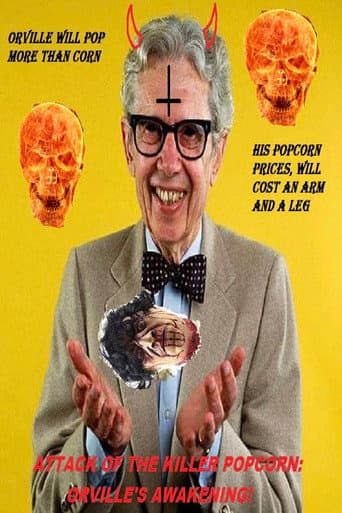 Attack of the Killer Popcorn: Orville's Awakening afişi