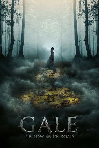 Gale: Yellow Brick Road afişi