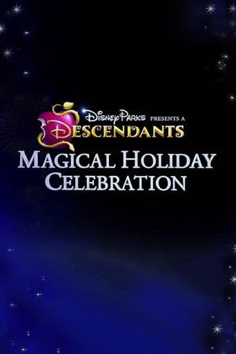 Disney Parks Presents: A Descendants Magical Holiday Celebration afişi
