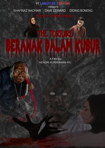The Torture: Beranak Dalam Kubur afişi