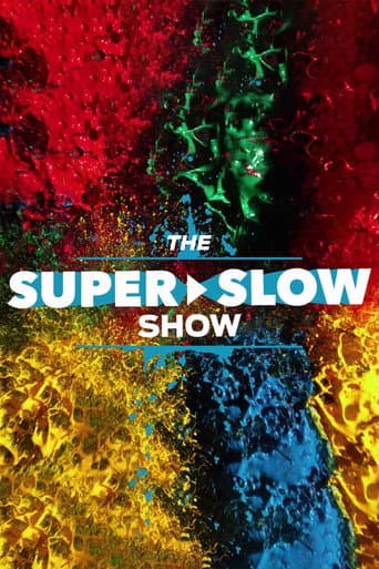 The Super Slow Show afişi