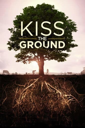 Kiss the Ground: Onarıcı Tarım afişi