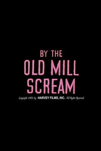 By the Old Mill Scream afişi