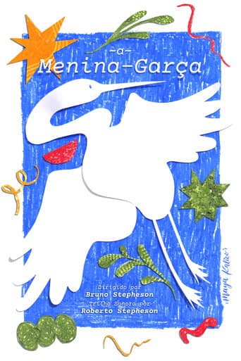 A Menina-Garça afişi