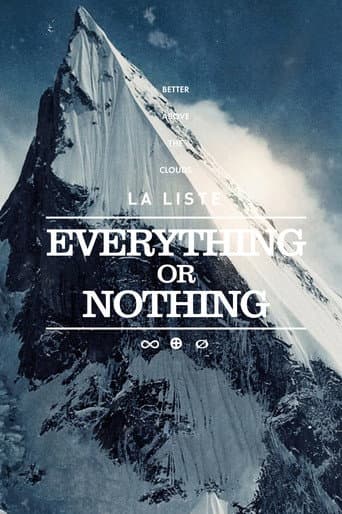 La Liste : Everything or Nothing afişi