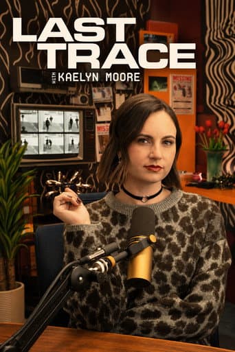 Last Trace with Kaelyn Moore afişi