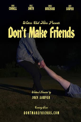 Don't Make Friends afişi